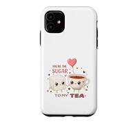 Inscription You're The Sugar to My Tea Cute Love Coque pour iPhone 11