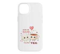 Inscription You're The Sugar to My Tea Cute Love Coque pour iPhone 14 Plus