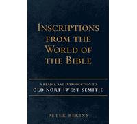Inscriptions From The World Of The Bible