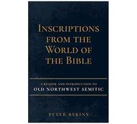 Inscriptions From The World Of The Bible