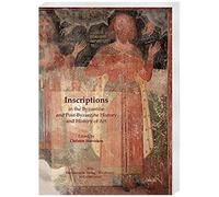 Inscriptions In The Byzantine And Post-Byzantine History And History Of Art