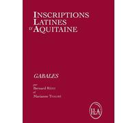 Inscriptions latines d'Aquitaine Gabales - Bernard Rémy - Ausonius Eds - broché - Essai