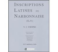 Inscriptions Latines De Narbonnaise (Iln) - Volume 2, Vienne