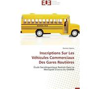 Inscriptions Sur Les Véhicules Commerciaux Des Gares Routières