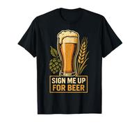 Inscrivez-Moi pour l'humour de Boire de la bière T-Shirt