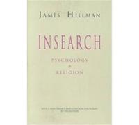 Insearch, The Jungian Classics Series ; 2 James Hillman (Auteur)