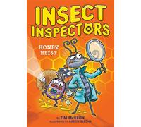 Insect Inspectors: Honey Heist - Tim McKeon - Little, Brown Books for Young Readers - ebook (ePub) - Livre