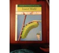 Insect World, A Child's First Library of Learning