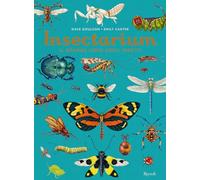 Insectarium. Il grande libro degli insetti. Ediz. a colori