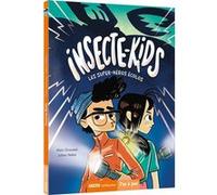 Insecte-Kids - Tome 1 Les superheros ecolos Stéphane Boillot Cousin (Auteur), Alain Grousset (Auteur), Rowland CEEJ (Illustration)