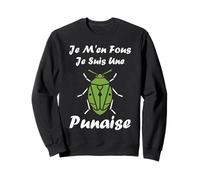 Insecte Petite Punaises Humour Je suis Une Punaise Sweatshirt