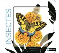 Insectes - Amandine Laprun - Nathan - cartonné - Album éveil dès la naissance