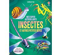 Mes Super Autocollants - Insectes Et Autres Petites Bêtes