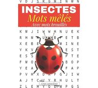 Insectes mots mêlés avec mots brouillés: Insectes Recherche de mots | Livre de puzzles stimulant Pour enfants et adultes | 60 puzzles avec recherche ... | Cadeau pour les amoureux de la nature.