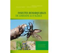 Insectes remarquables de lorraine et d'alsace - NOGRET + VITZTHUM - Serpenoise - relié - Guide