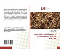 Insecticides utilisés pour la protection des denrées stockées