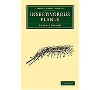 Insectivorous Plants, Cambridge Library Collection - Life Sciences Charles Darwin (Auteur)