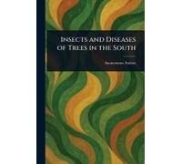 Insects And Diseases Of Trees In The South