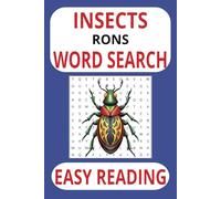 INSECTS RONS WORD SEARCH puzzle book: Word searches with easy to read print, insects and bugs, bees and wasp and others. 6 X 9, 55 puzzles, 110 ... vacations or relaxing by the pool or lake.