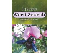 Insects Word Search: From butterflies to beetles, discover bugs of all kinds in this easy to read puzzle book.