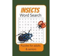 Insects Word Search Puzzle Book: Word Search with Easy to Read Print about bugs, butterflies and more / 6x9 inches, 110 pages / 50+ puzzles for adults ... vacation, birthday holidays and leisure time.