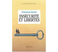 Insécurité et Libertés - Sebastian Roché - Seuil - broché - Livre