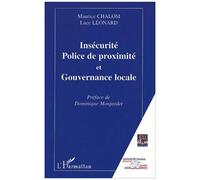 Insecurite, Police De Proximite Et Gouvernance Locale