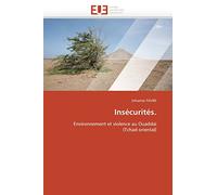 Insécurités. Environnement et violence au Ouaddaï (Tchad oriental)