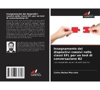 Insegnamento Dei Dispositivi Coesivi Nelle Classi Efl Per Un Test Di Conversazione B2