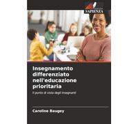 Insegnamento differenziato nell'educazione prioritaria: Il punto di vista degli insegnanti