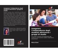 Insegnare L'indipendenza Degli Studenti Attraverso I Gruppi Di Studio