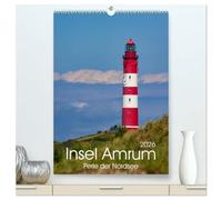Insel Amrum (hochwertiger Premium Wandkalender 2026 DIN A2 hoch), Kunstdruck in Hochglanz: "Die Perle der Nordsee" - Wunderbare fotografische Impressionen der Insel Amrum