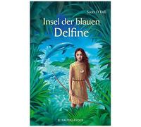 Scott O'Dell, Roswitha Plancherel-Walter – Insel der blauen Delfine – Relié – Fischer Verlag
