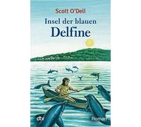 Scott O'Dell – Insel der blauen Delphine
