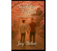 Insel der Herzen: Die Welt gehört uns Teil 1