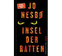 Insel der Ratten: Roman | Über eine Welt, in der sich jeder selbst der Nächste ist | hochklassige Spannung von Bestsellerautor Jo Nesbø!