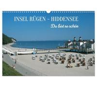 INSEL RÜGEN - HIDDENSEE. Du bist so schön. (Wandkalender 2026 DIN A3 quer), CALVENDO Monatskalender: Entdecke die Inseln von Mecklenburg-Vorpommern - Dein Urlaubsziel für Alle.
