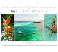 Inseln über dem Winde - unterwegs mit Julia Hahn (Wandkalender 2026 DIN A4 quer), CALVENDO Monatskalender: Die karibischen Inseln über dem Winde sind ... Meer und traumhaften Sandstränden.