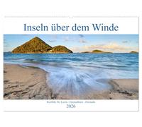 Inseln über dem Winde (Wandkalender 2026 DIN A2 quer), CALVENDO Monatskalender: Karibik: St. Lucia - Grenadinen - Grenada