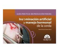 Inseminación Artificial Y Manejo Hormonal De La Cerda - [Livre en VO] Falceto Recio, María Victoria (Auteur)