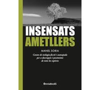 Insensats ametllers: Contes de teologia-ficció i autoajuda per a descreguts i pessimistes de totes les espècies