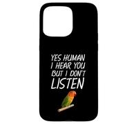 Inséparable Propriétaire Birdkeeper Oui Humain Inséparable Vert Coque pour iPhone 15 Pro Max