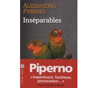 Alessandro Piperno – Inséparables – Traduit par Franchita Gonzalez Batlle – Broché