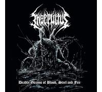 INSEPULTUS - Deadly GLEAMS of Blood, Steel and Fire [Import]