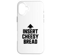 Insérer du Pain au Fromage, Plat préféré, drôle et étrange, Pain au Fromage Coque pour iPhone 16 Plus