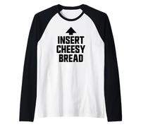 Insérer du Pain au Fromage, Plat préféré, drôle et étrange, Pain au Fromage Manche Raglan