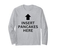 Insérer Les crêpes Ici pour Les Fans de Pancakes Amusants pour Les Amateurs de Nourriture Manche Longue