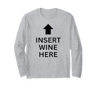 Insérer Wine Here Funny Food Lover Ventilateurs de vin Manche Longue