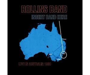 Insert Band Here: LIVE IN AUSTRALIA 1990 by Rollins Band (2002-03-11)