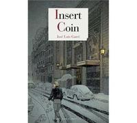Insert Coin Garci, José Luis (Auteur)